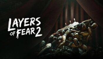 layers of fear 2 torrent