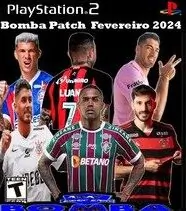 BOMBA PATCH BY RICARDO (FEV. 2024) COM BRASILEIRÃO ISO PS2