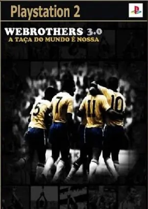 PES 2010 WEBrothers 3.0: A Taça do Mundo é Nossa ISO PS2