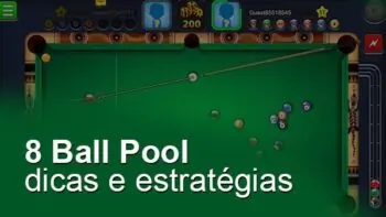 Seja o melhor jogador de 8 Ball Pool: aprenda as melhores estratégias agora